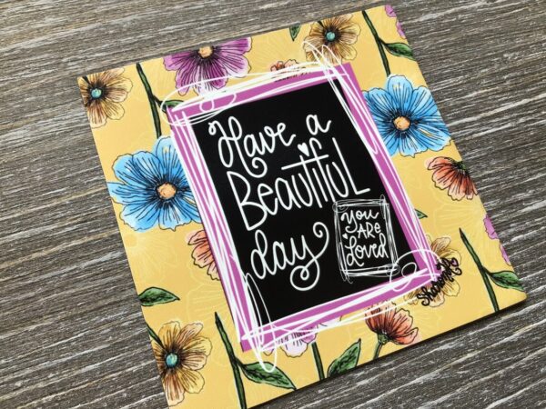 Have a BEAUTIFUL day & You are LOVED Vinyl Magnet, 3 in - Image 3