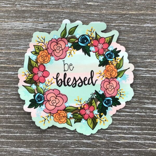 Be Blessed, 3 inch Vinyl MAGNET