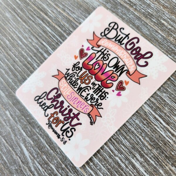God Demonstrates His Own Love in This, Rom 5:8 Bible Verse Vinyl Sticker - Image 3