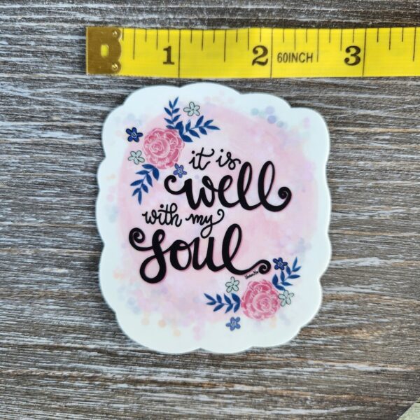 It is Well with My Soul, Vinyl Sticker - Image 4